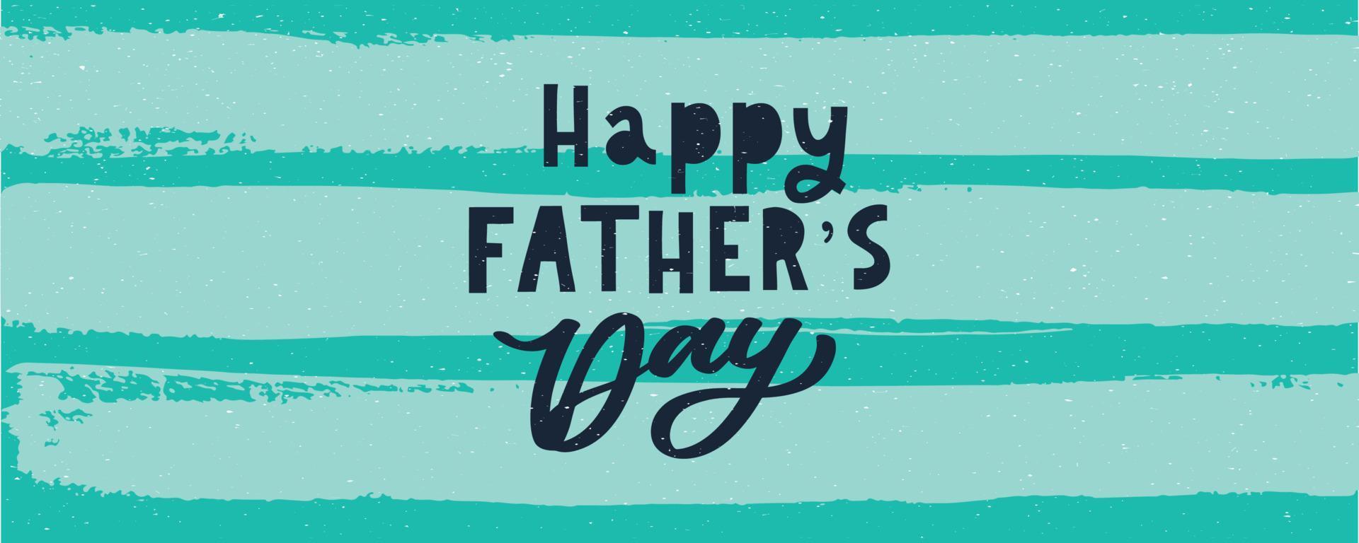 Happy Father's Day Calligraphy greeting card. Banner Vector illustration.