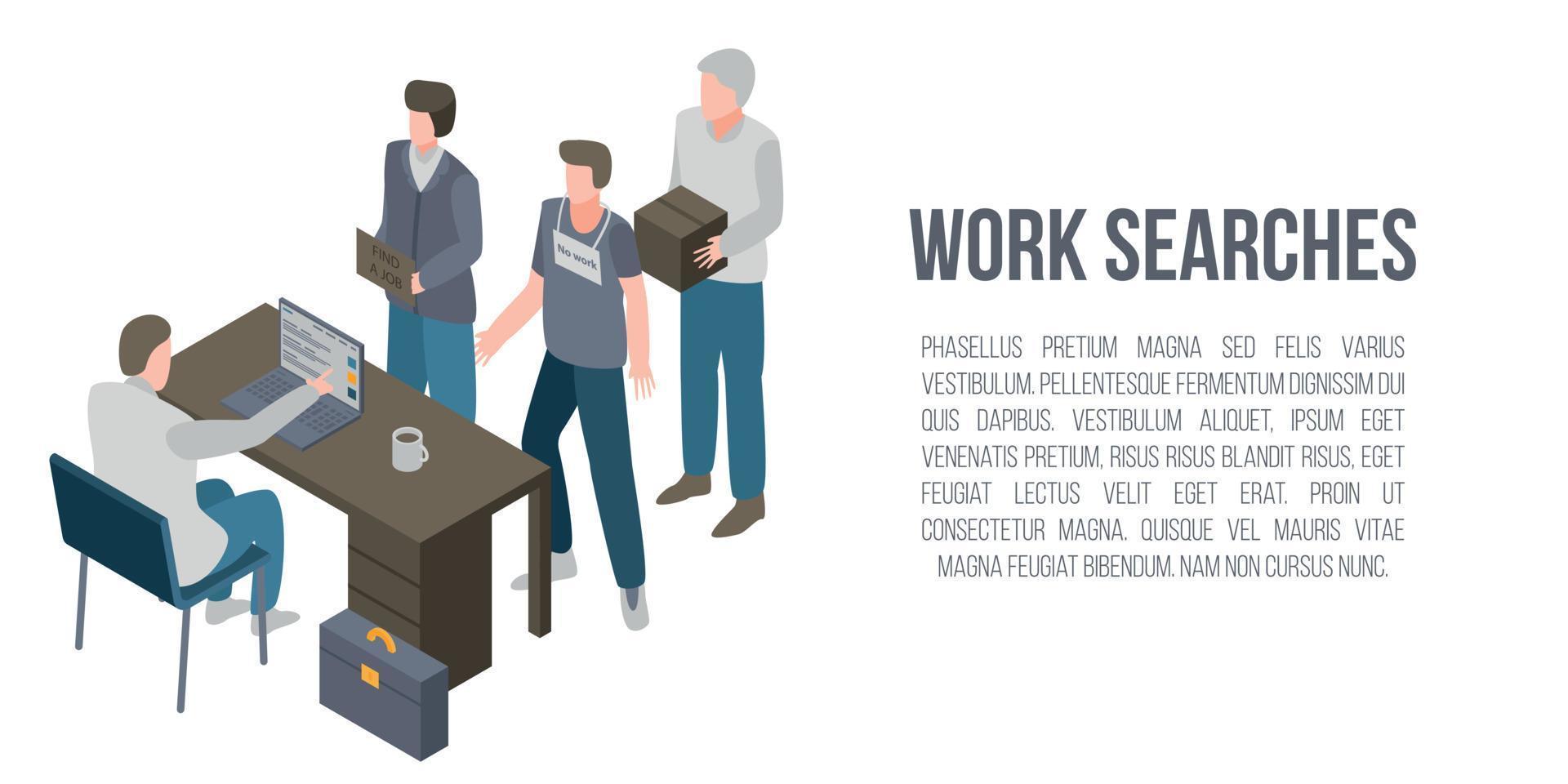 Work searches concept banner, isometric style vector