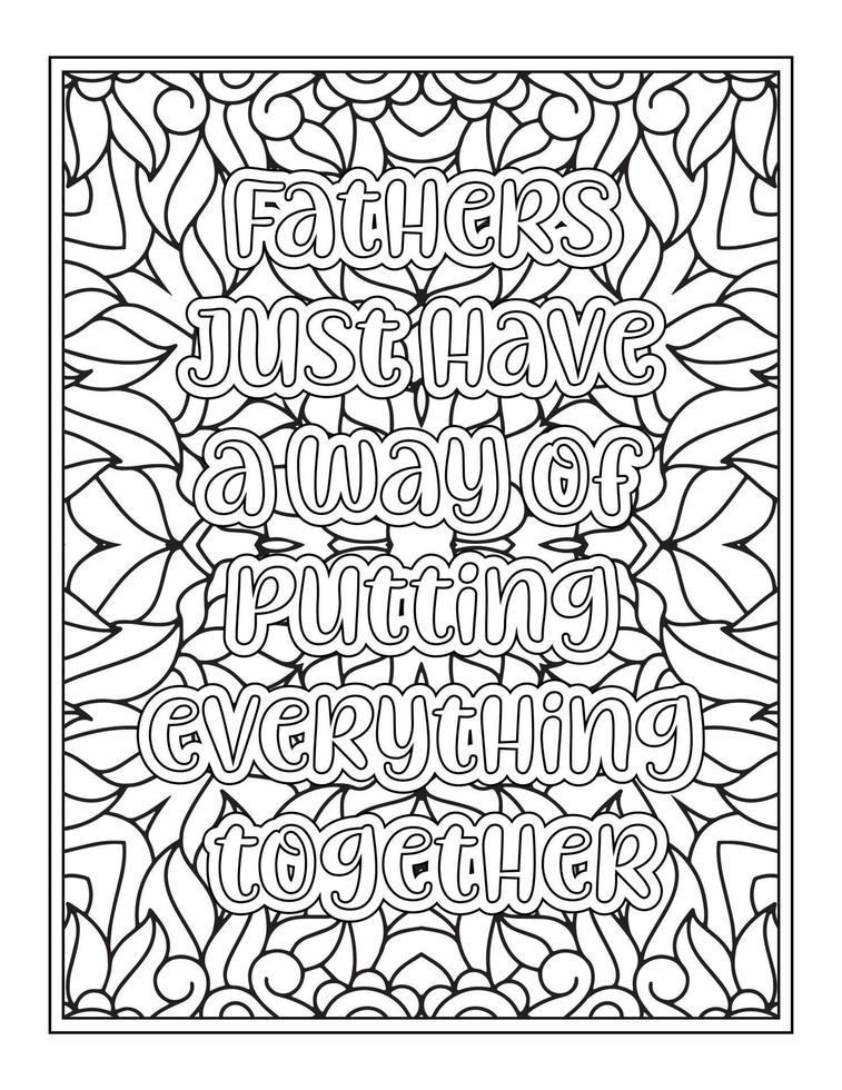 Fathers Day Quotes Coloring Book Page for  Adult vector