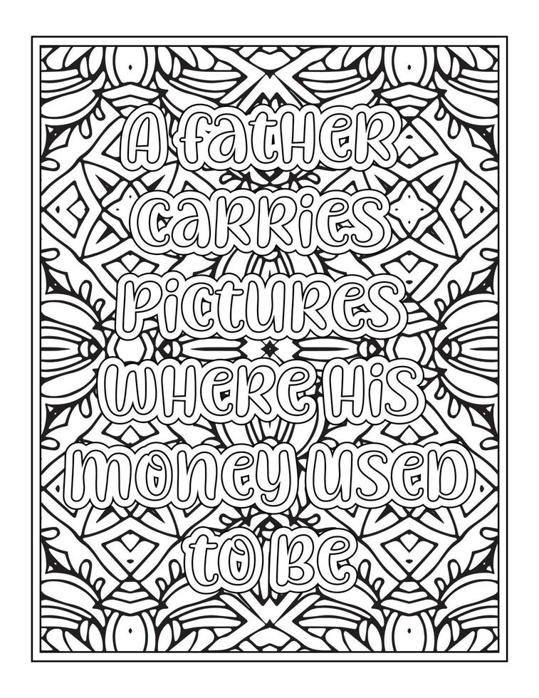 Fathers Day Quotes Coloring Book Page for  Adult vector