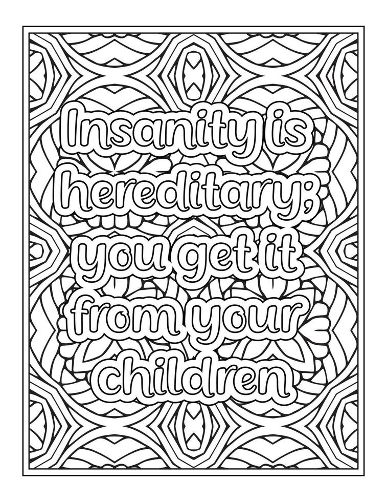 Funny Quotes Coloring Book Page for  Adult vector