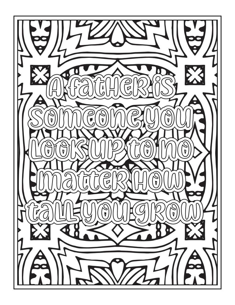 Fathers Day Quotes Coloring Book Page for  Adult vector