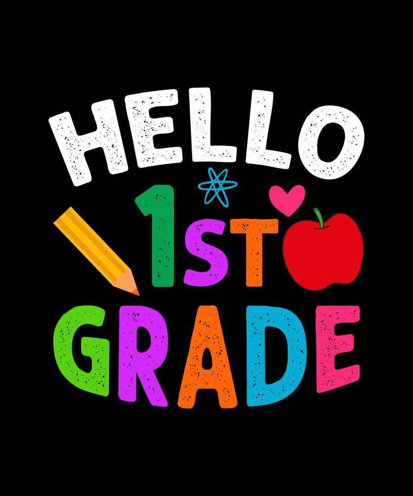 Hello 1st grade back to school typography desgin vector