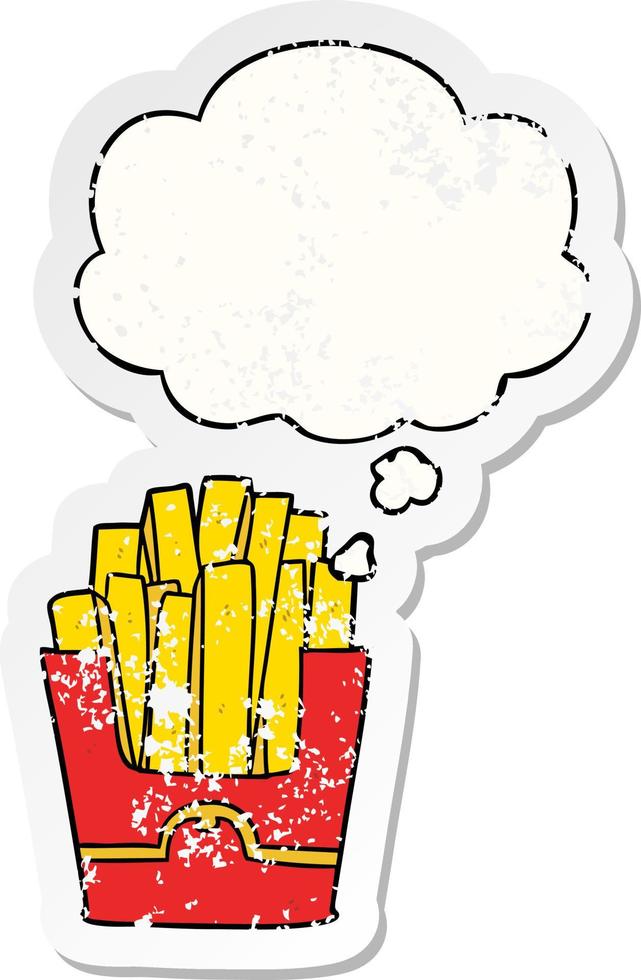 cartoon fries and thought bubble as a distressed worn sticker vector