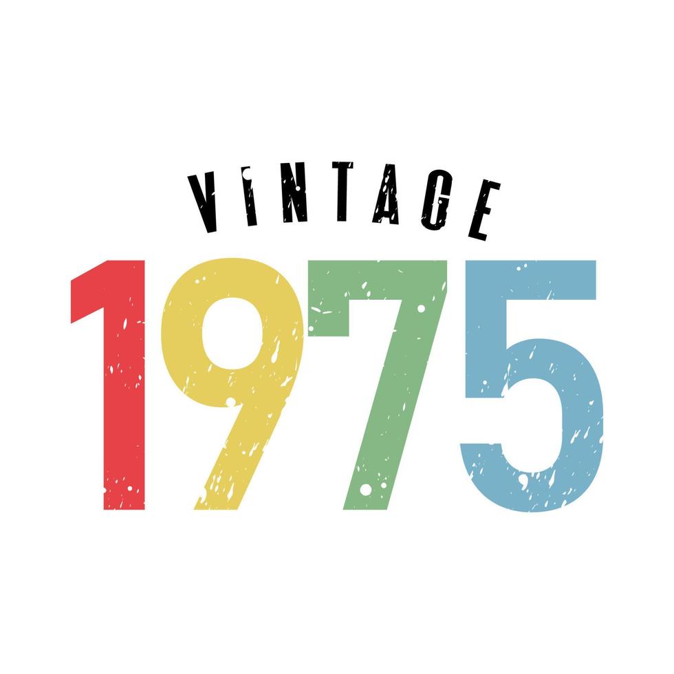 vintage 1975, nacido en 1975 diseño de tipografía de cumpleaños vector
