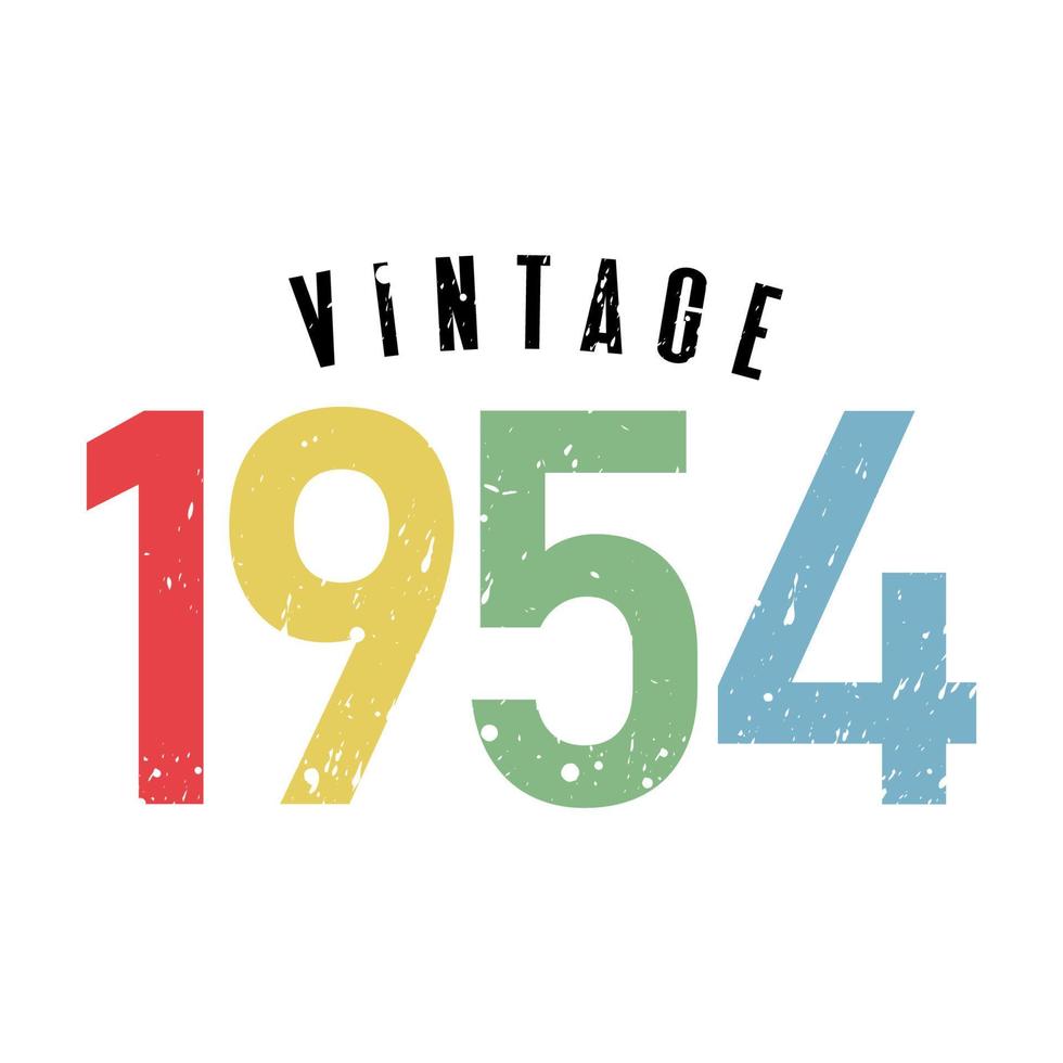 vintage 1954, Born in 1954 birthday typography design vector