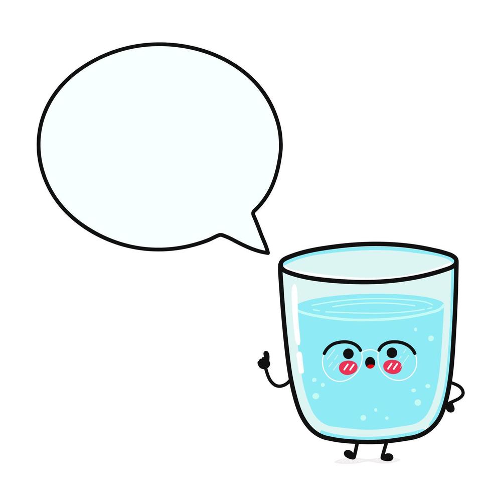 Cute funny glass of water with speech bubble. Vector hand drawn cartoon kawaii character illustration icon. Isolated on white background. Glass of water character concept