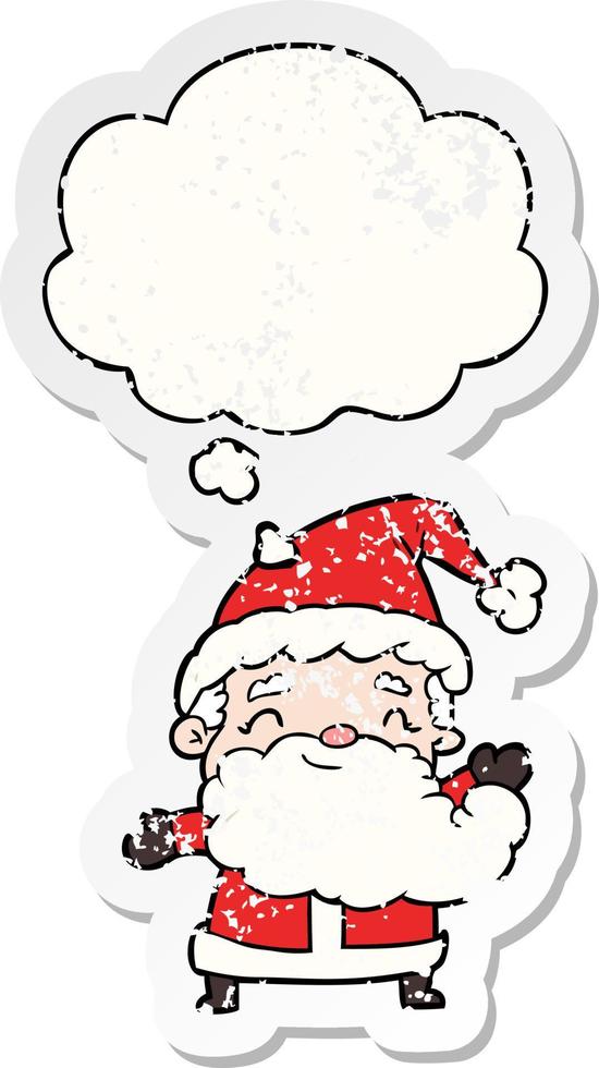 cartoon santa claus and thought bubble as a distressed worn sticker vector