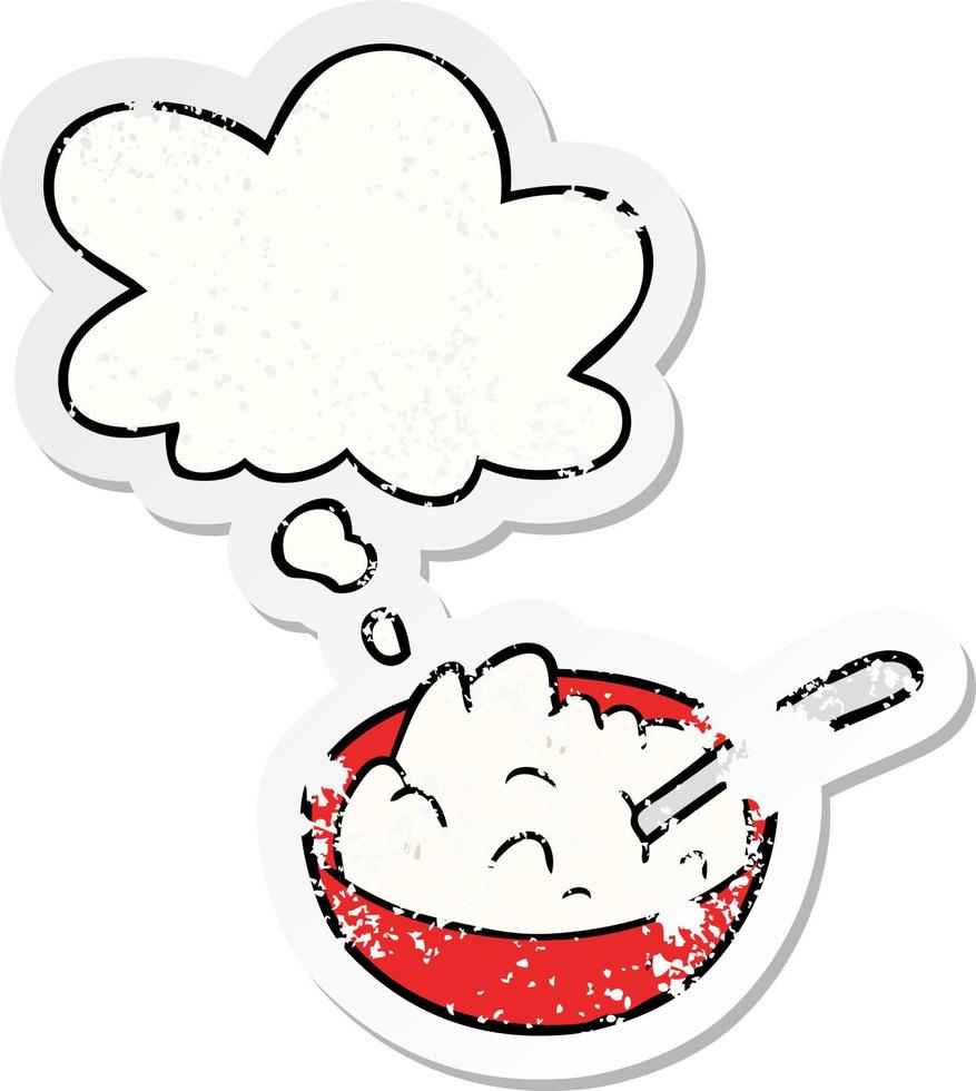 cartoon bowl of porridge and thought bubble as a distressed worn sticker vector
