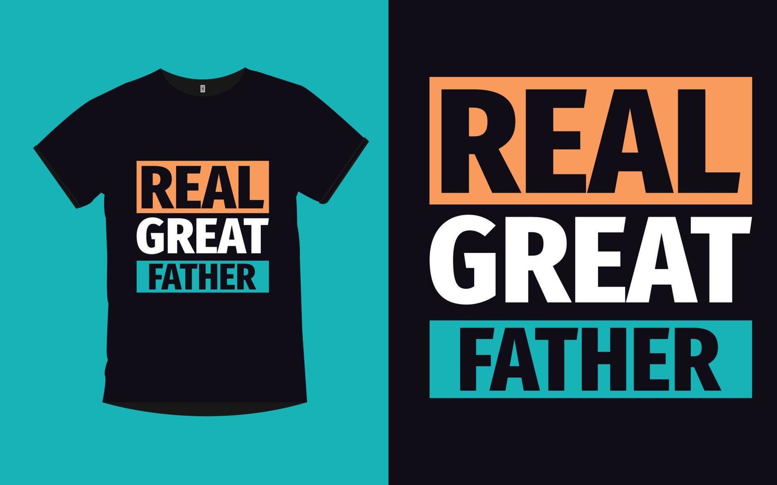 Father quotes Modern Typography t-shirt design vector