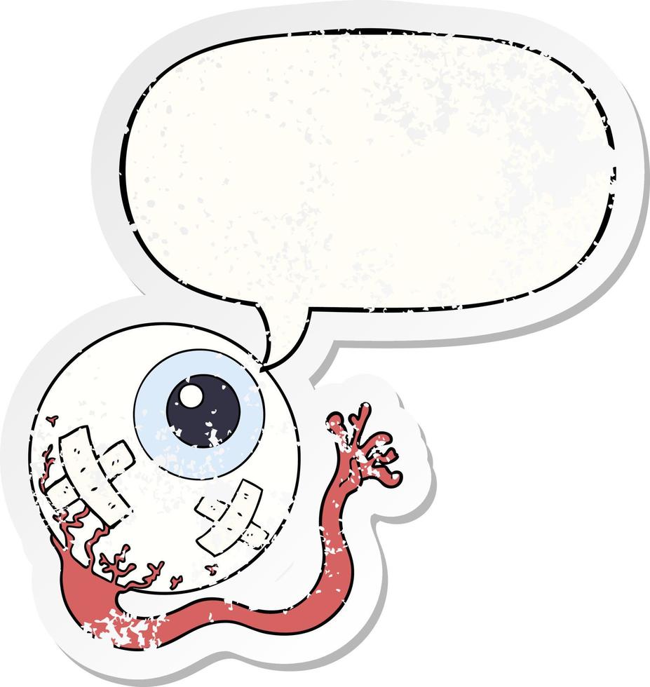 cartoon injured eyeball and speech bubble distressed sticker vector