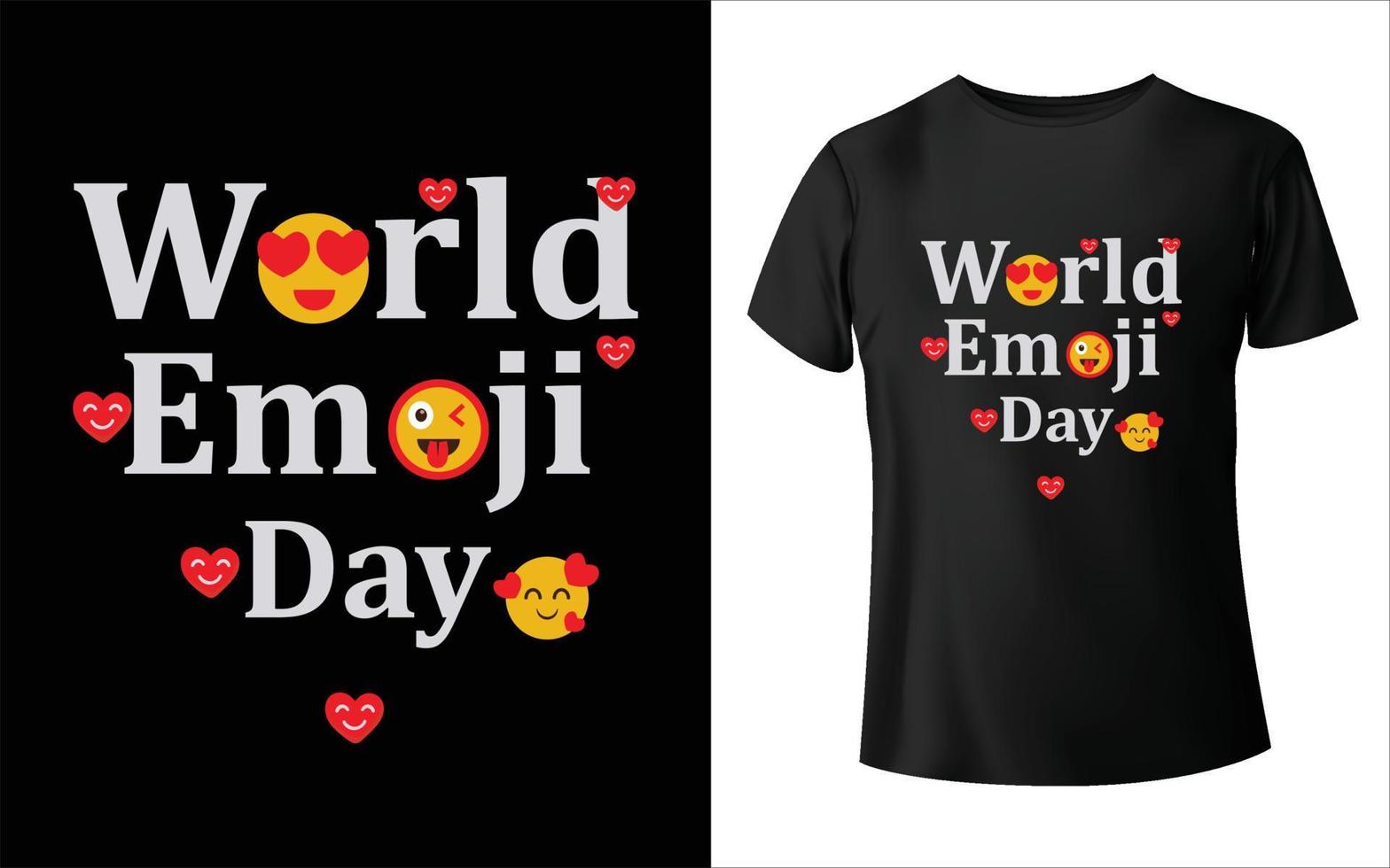 World Emoji Day T-Shirt Design Happy Every Day Emoji T-Shirt Design Emoji T-Shirt Design New Emoji T-Shirt Design vector