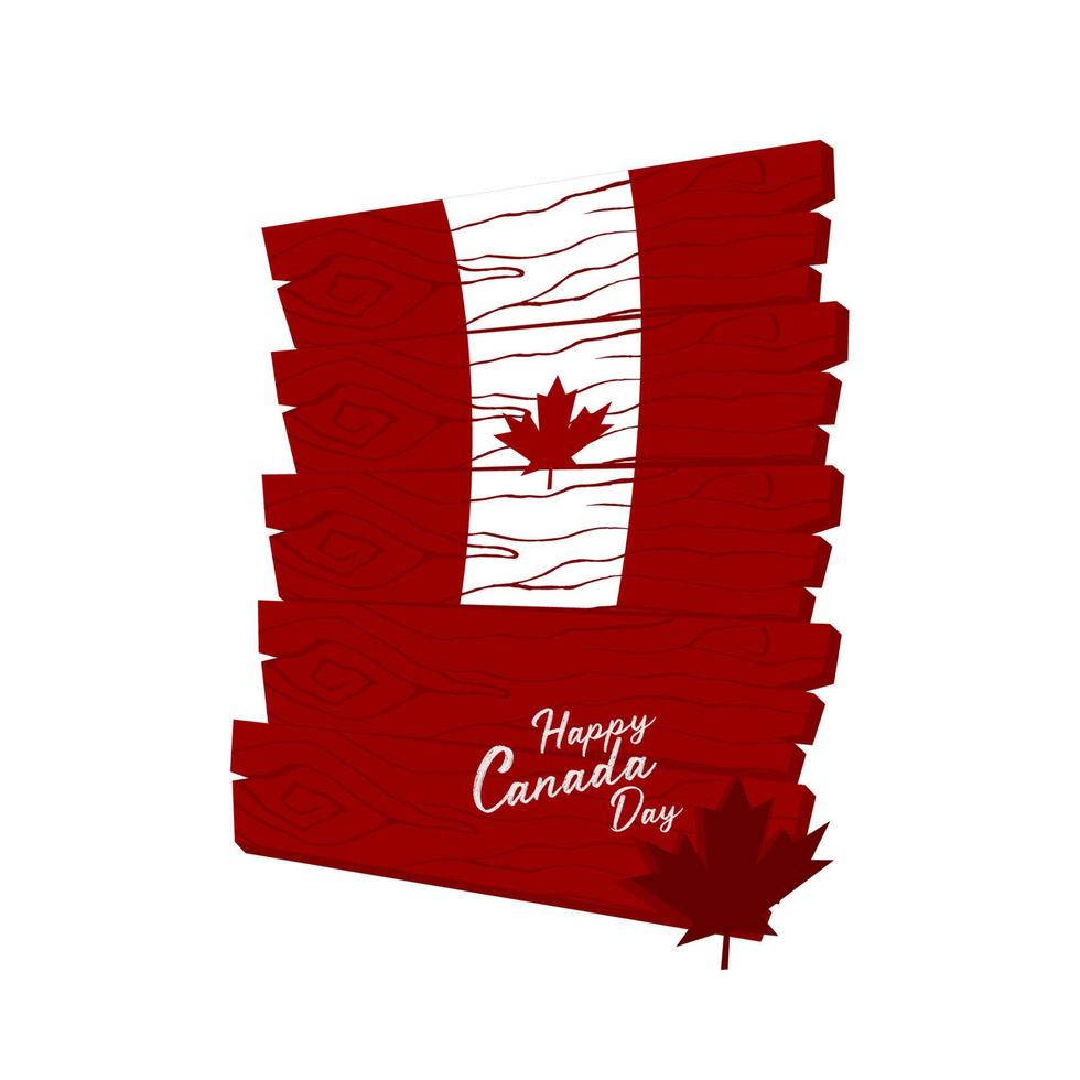 Canada Day Vector Illustration. Happy Canada Day Holiday Invitation Design. Wooden signboard with canadian flag. Greeting card with hand drawn calligraphy lettering.