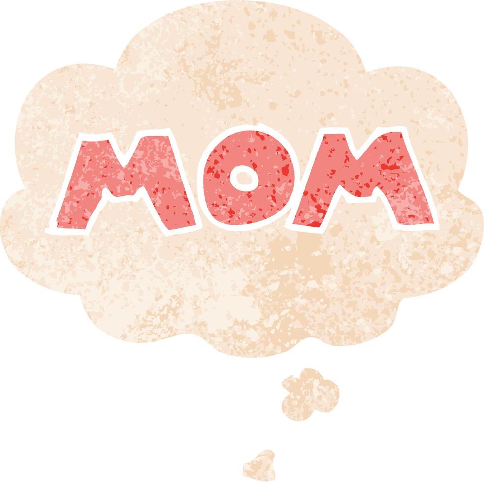 cartoon word mom and thought bubble in retro textured style vector