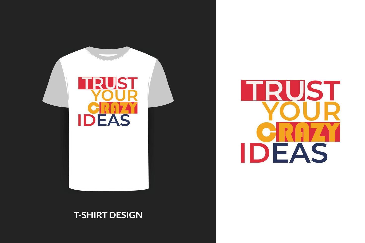 t-shirt design. T shirt print design, T-shirt design with typography,  typography, print, vector