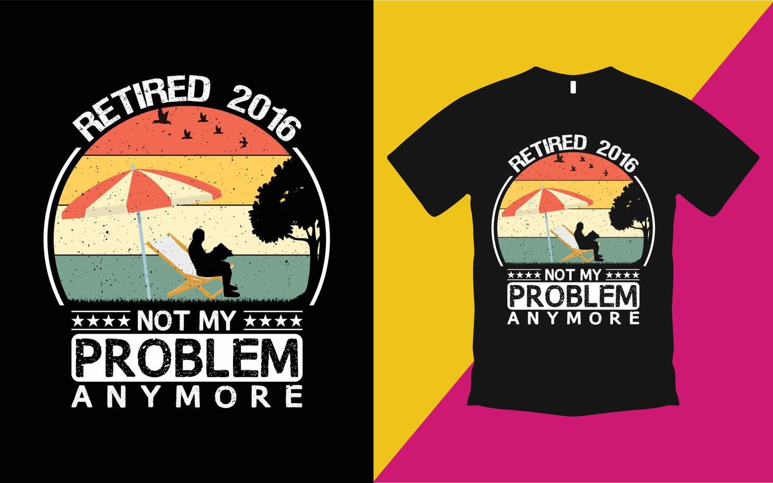 retirado 2016 ya no es mi problema plantilla de camiseta vintage vector