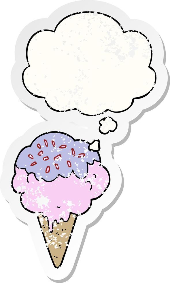 cartoon ice cream and thought bubble as a distressed worn sticker vector