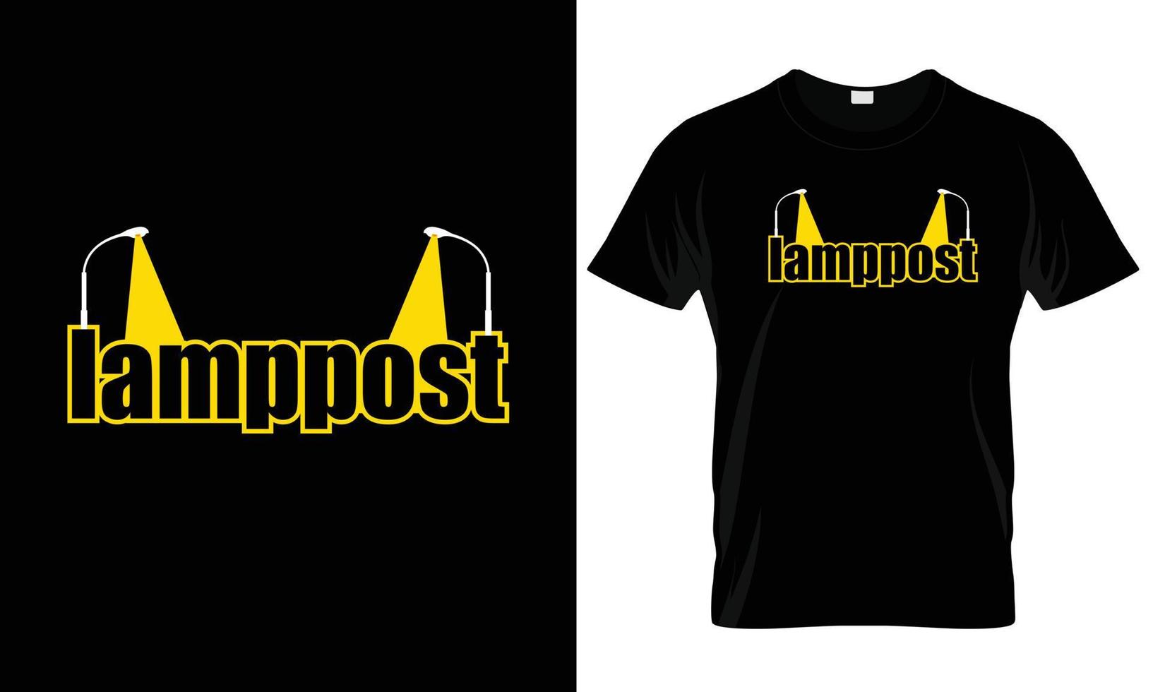 Awesome vector t-shirt design with a Lamppost typography.