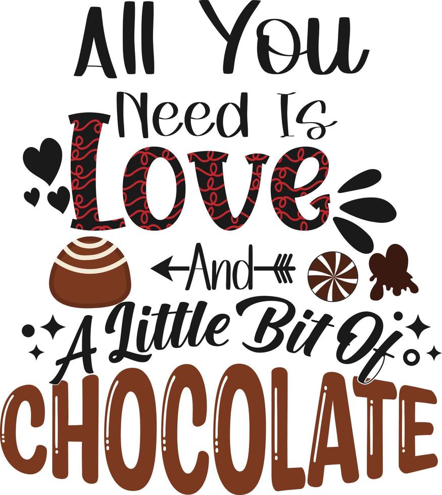 todo lo que necesitas es amor y un poco de chocolate vector
