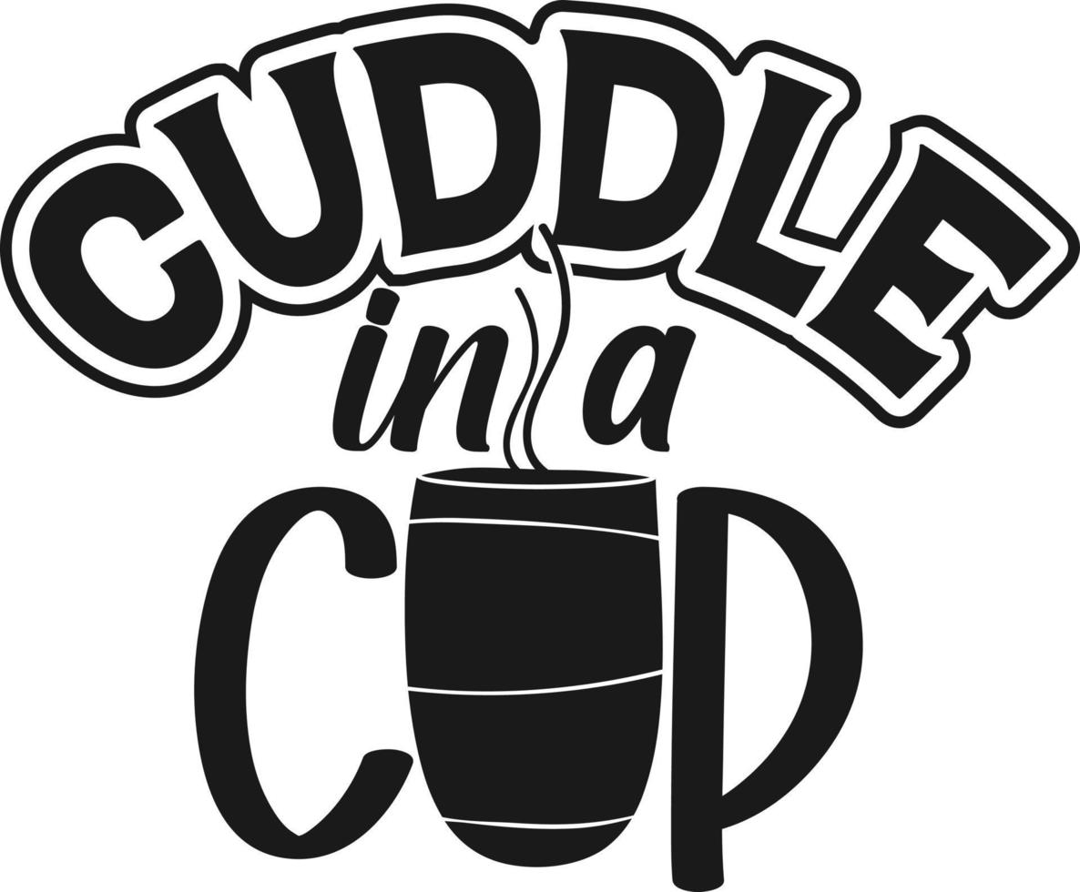 Cuddle in a cup vector