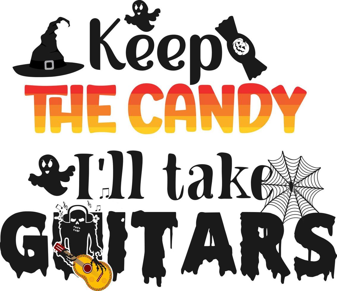 Halloween, Keep candy the Ill take Gutars vector