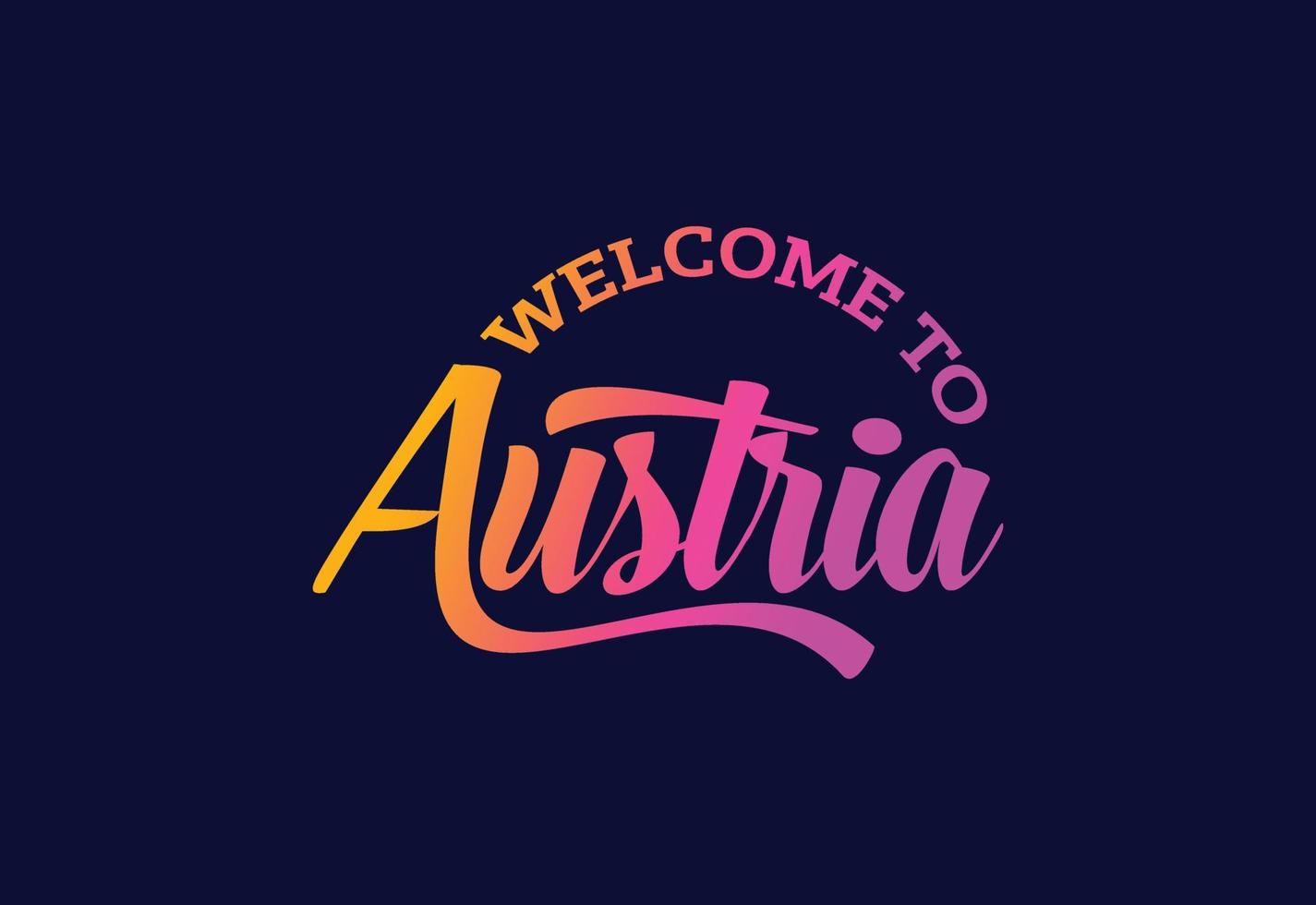 bienvenido a la ilustración de diseño de fuente creativa de texto de palabra de austria. cartel de bienvenida vector