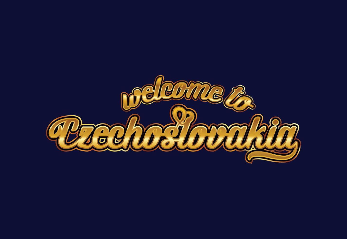 Welcome To Czechoslovakia Word Text Creative Font Design Illustration. Welcome sign vector