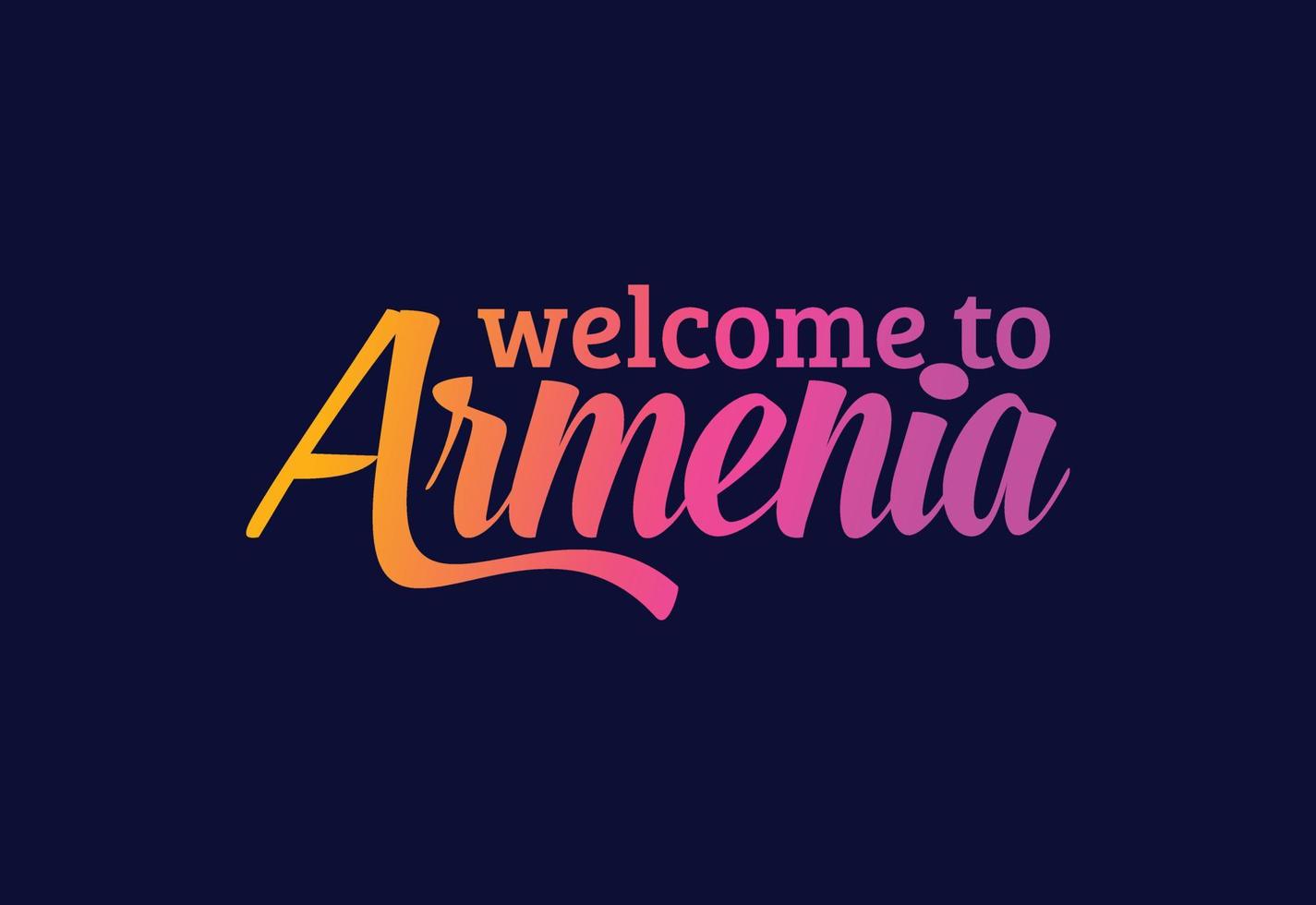 bienvenido a la ilustración de diseño de fuente creativa de texto de palabra de armenia. cartel de bienvenida vector