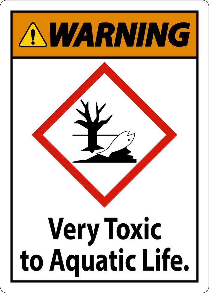 Warning Very Toxic To Aquatic Life Sign On White Background vector