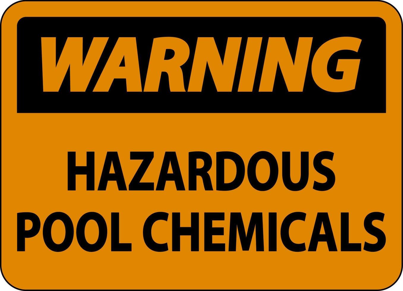 Warning Hazardous Pool Chemicals On White Background vector