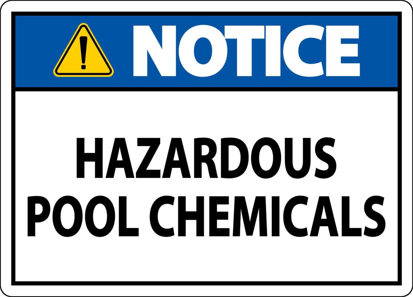 Notice Hazardous Pool Chemicals On White Background vector