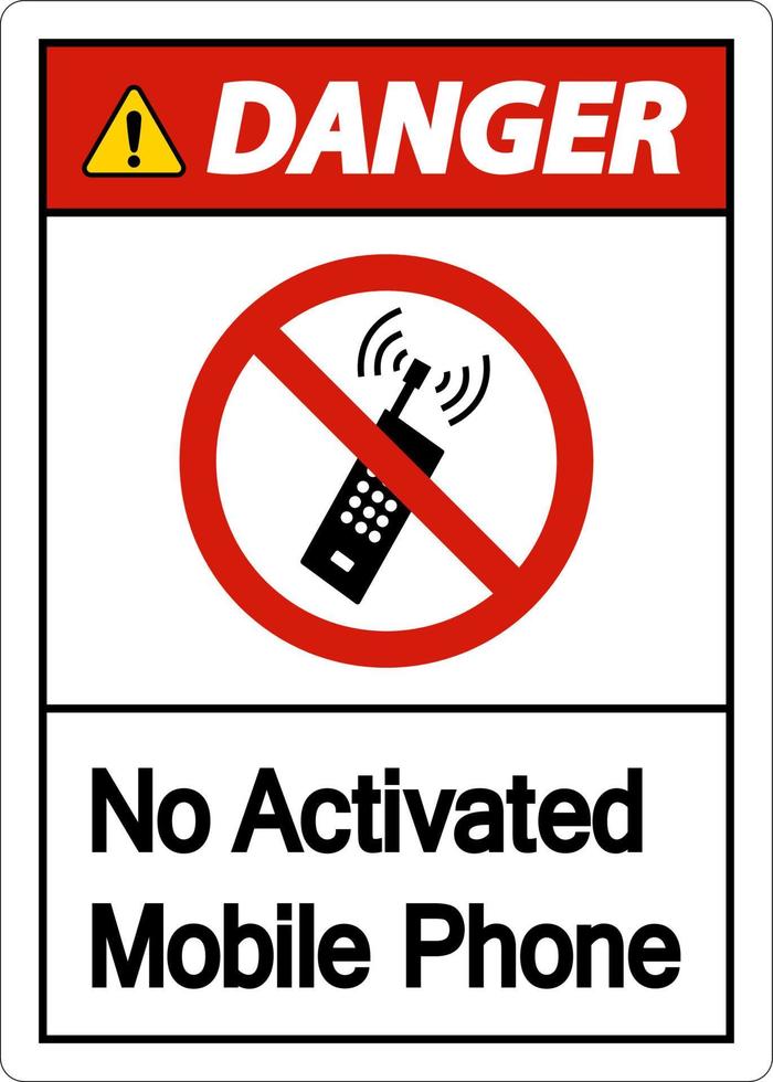 Danger No Activated Mobile Phone Sign On White Background vector