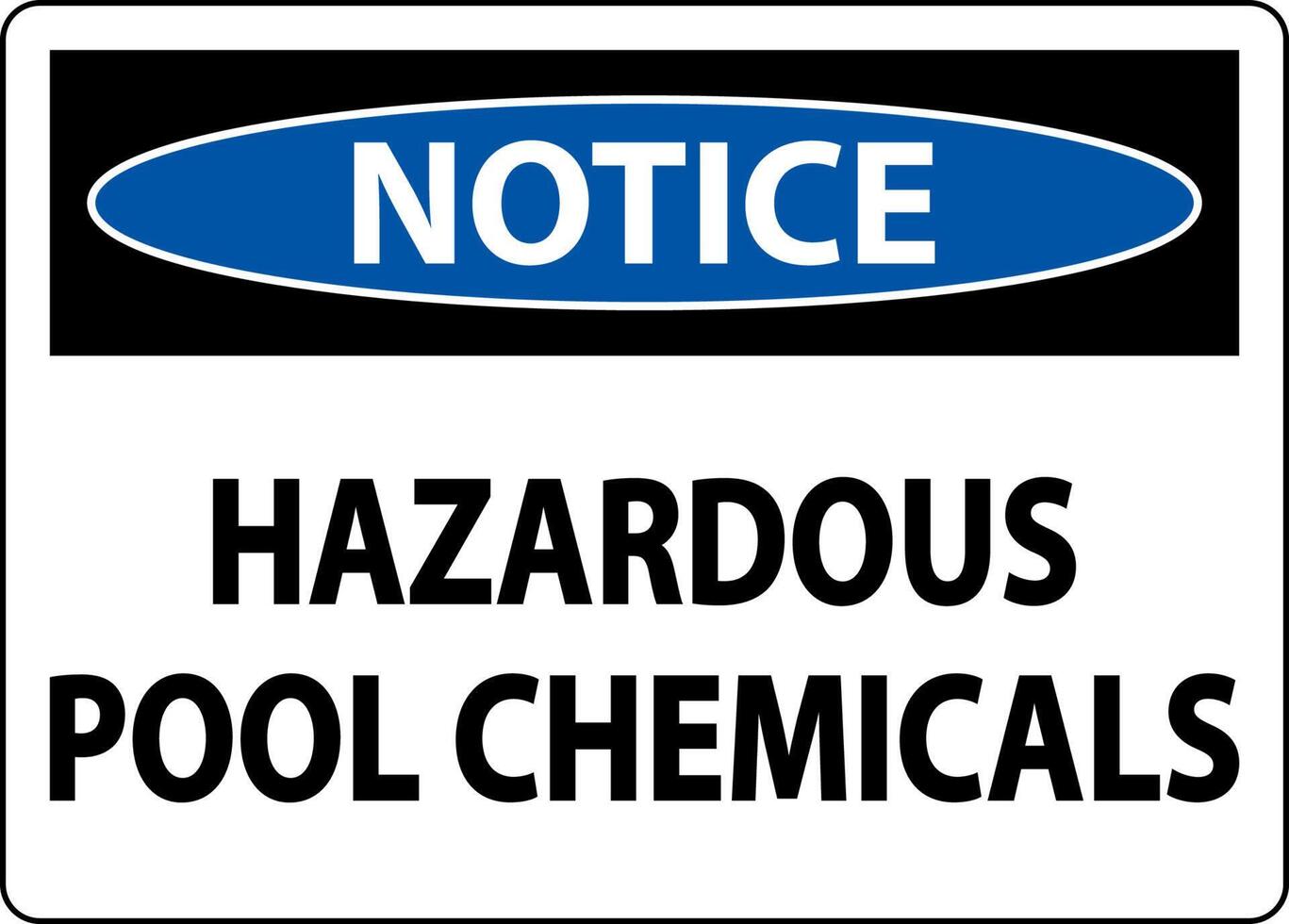 Notice Hazardous Pool Chemicals On White Background vector