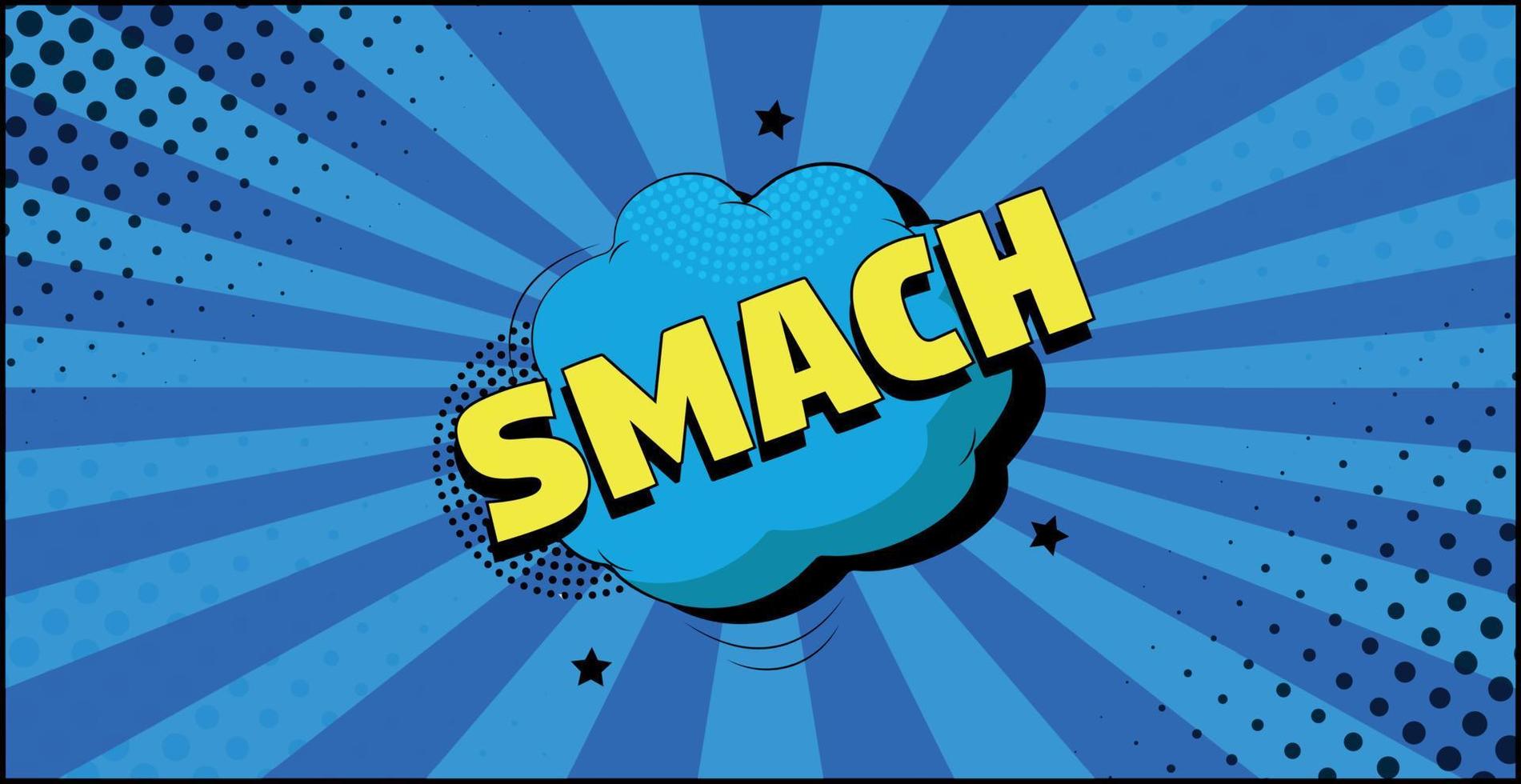 Comic zoom inscription SMACH on a colored background - Vector