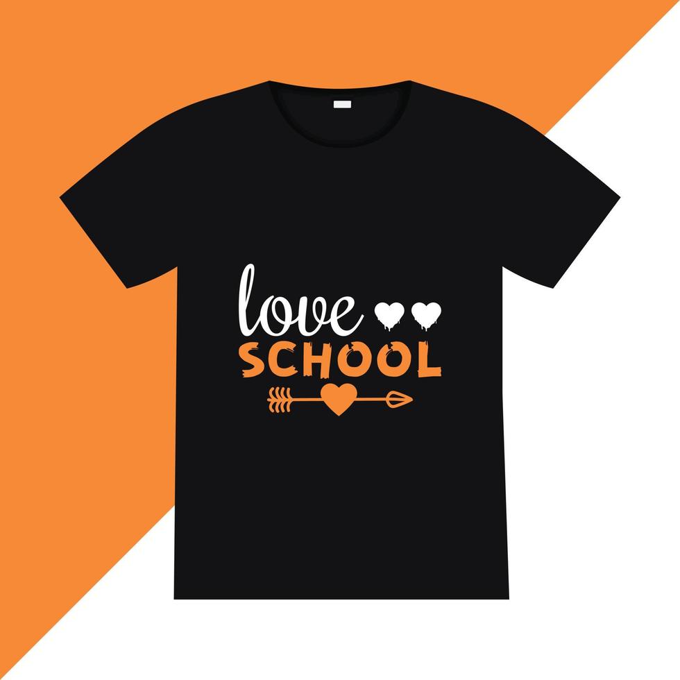 Love school t-shirt design. Back to school lettering quote vector for posters, t-shirts, cards, invitations, stickers, banners, advertisement and other uses.