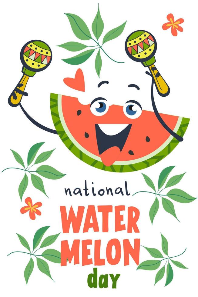 Watermelon Day. Festive fun vector clipart. Template for a postcard, poster, invitation.