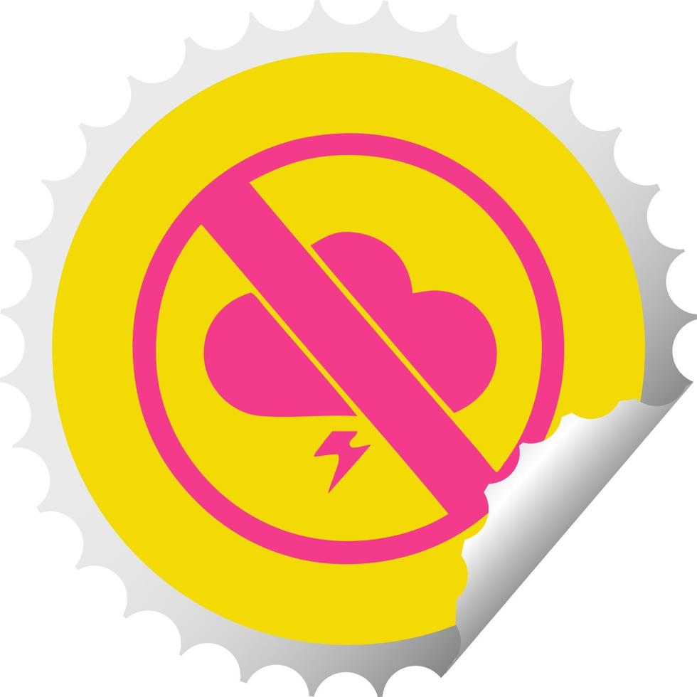 circular peeling sticker cartoon no storms allowed sign vector