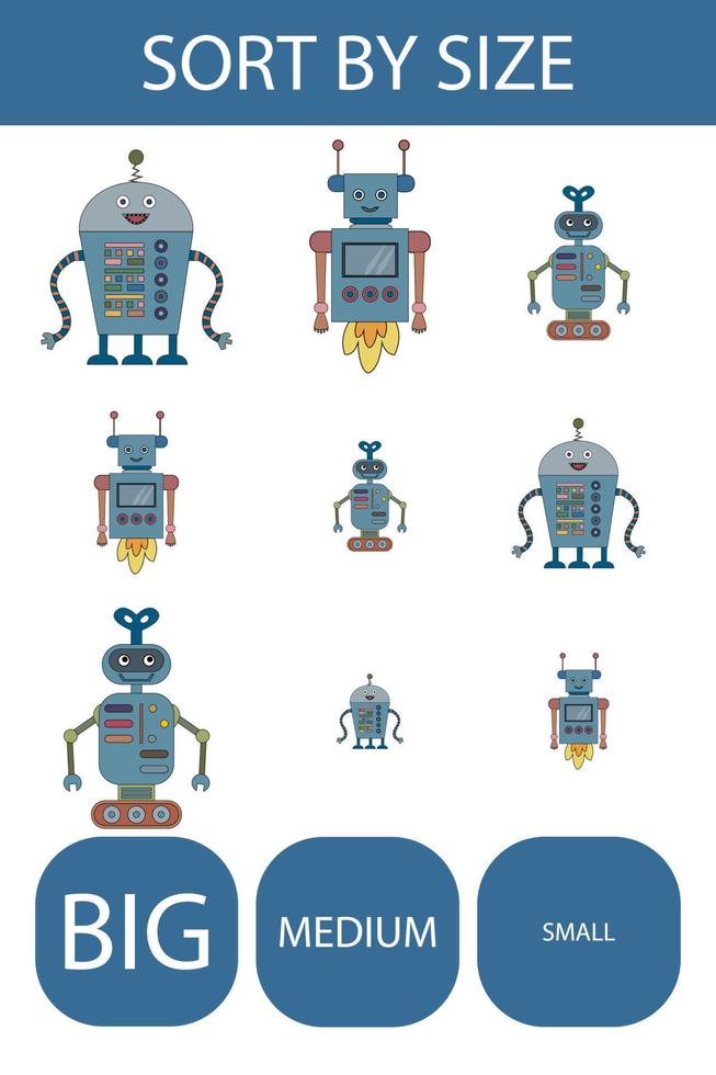 Match the robots by size large, medium and small. Children's educational game. vector