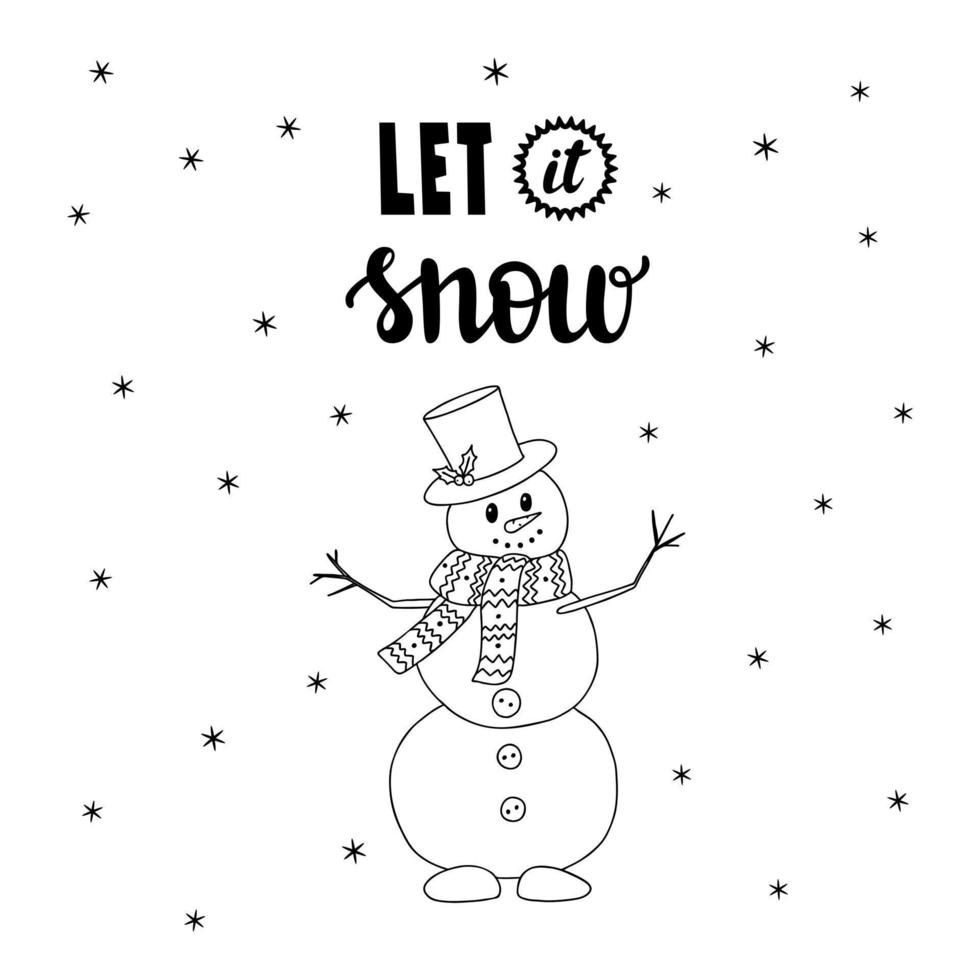 muñeco de nieve en estilo garabato y palabras escritas a mano: déjalo nevar. letras dibujadas a mano y elementos decorativos. ilustración vectorial en blanco y negro. Aislado en un fondo blanco. vector