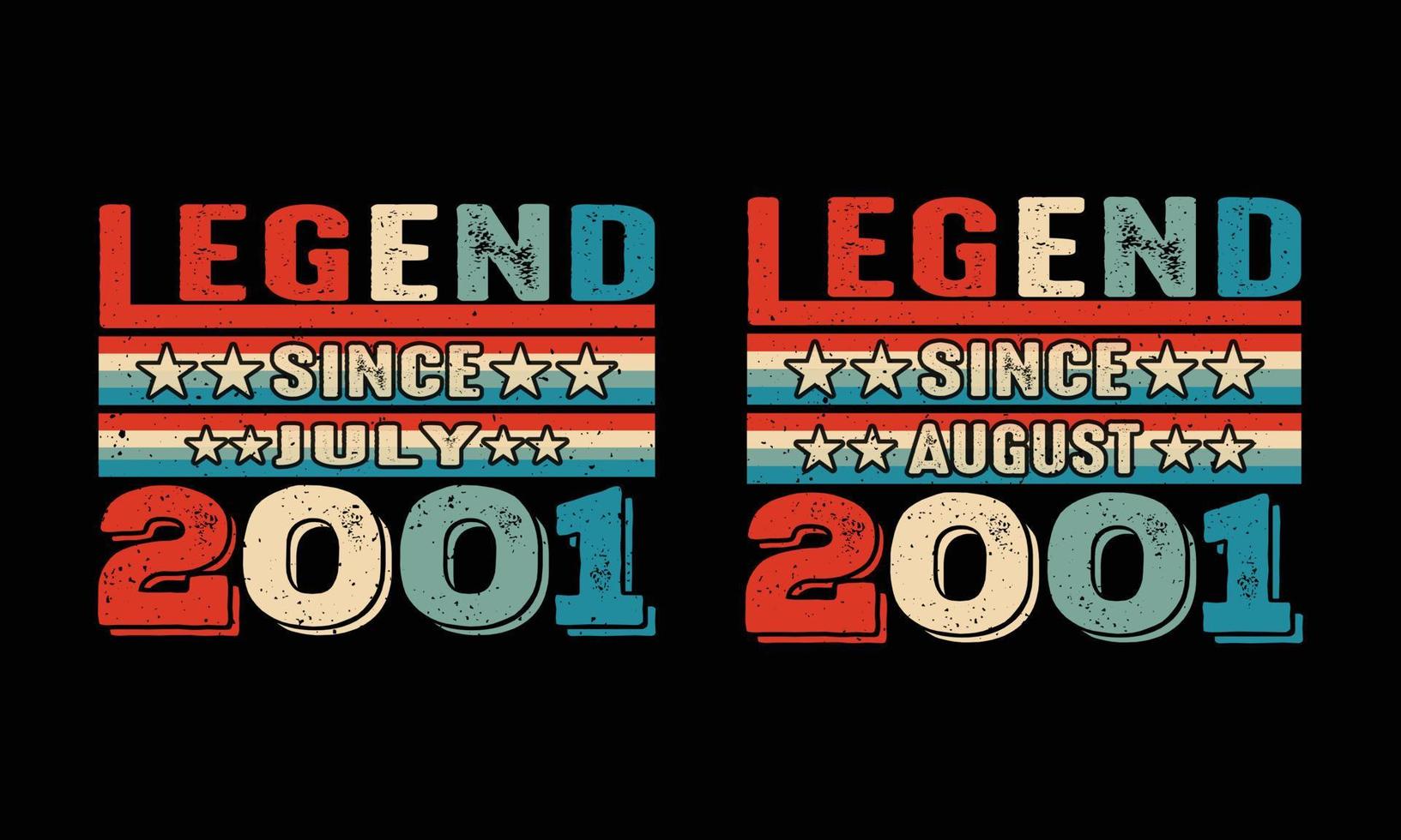 Legend since July and August  Birthday Vintage T shirt Design. vector