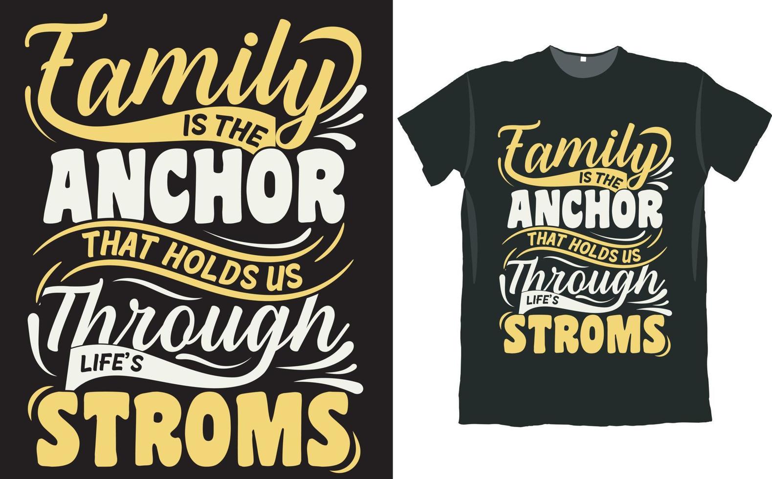 la familia es el ancla que nos sostiene a lo largo de la vida strom diseño de camiseta vector