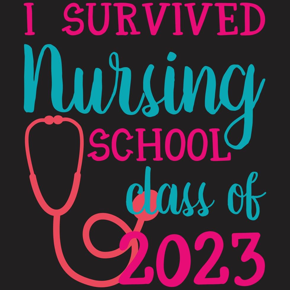 I Survived Nursing School class of 2022 vector