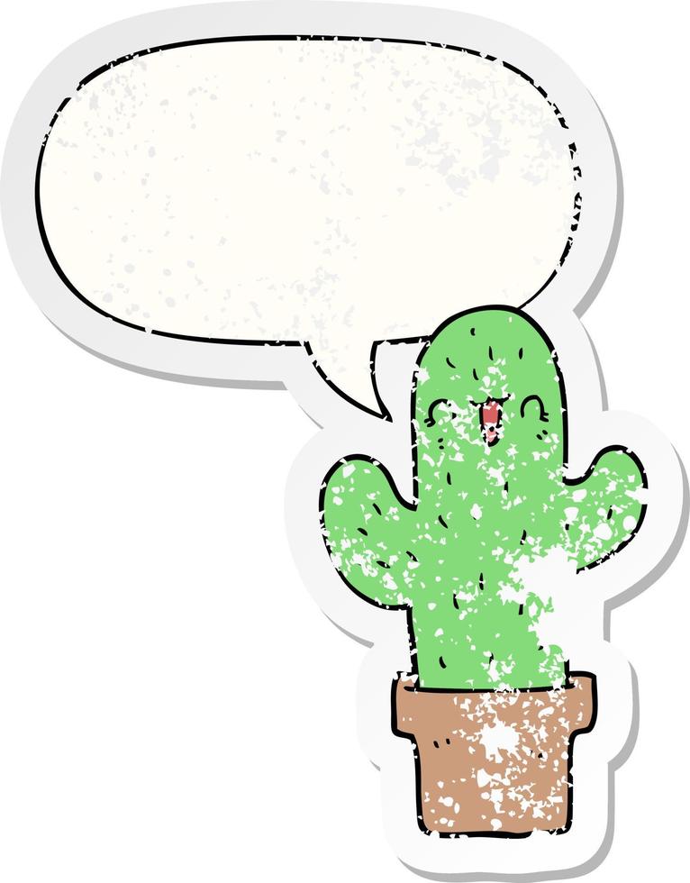 cartoon cactus and speech bubble distressed sticker vector