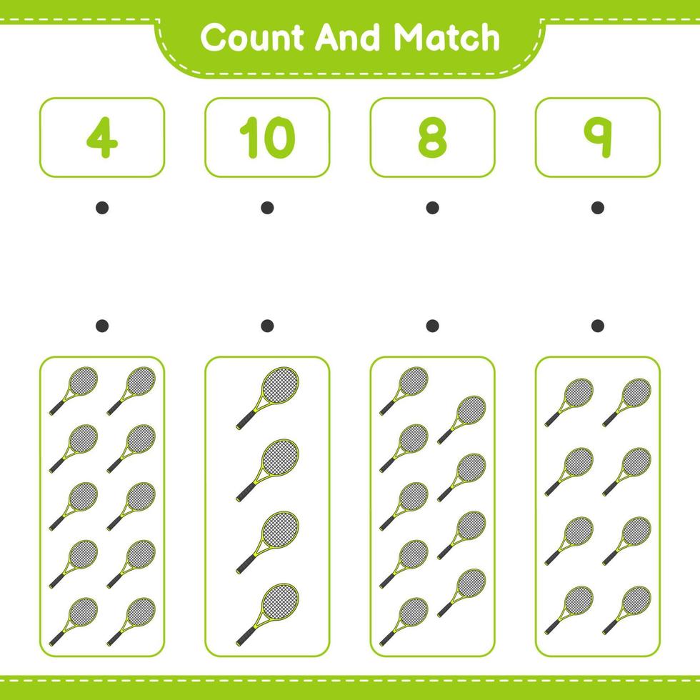 Count and match, count the number of Tennis Racket and match with the