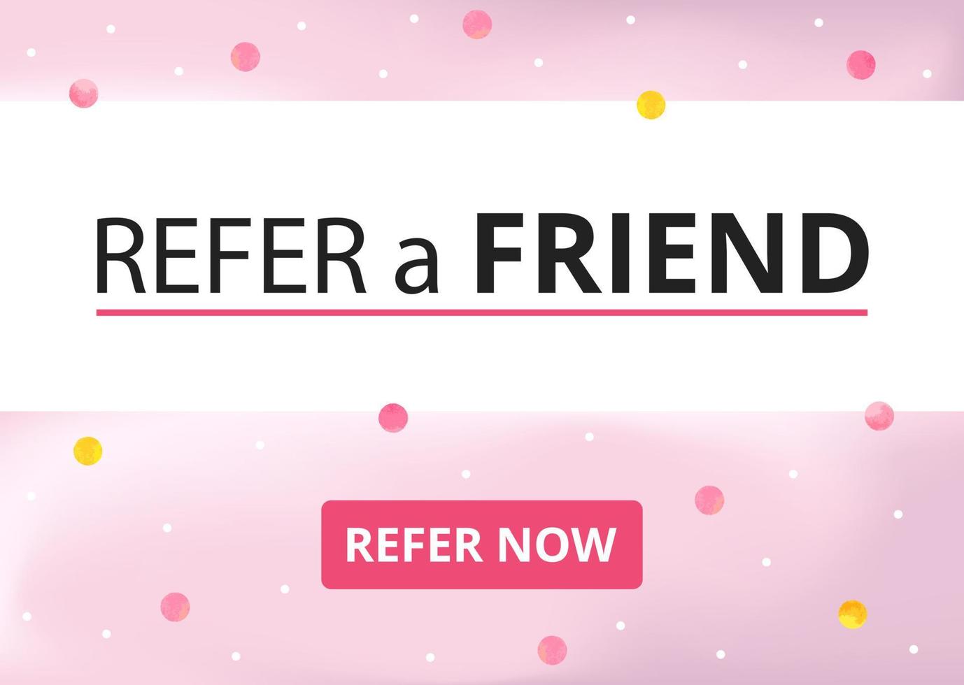 banner de moda refiera a un amigo con botones y puntos de acuarela sobre fondo rosa. ilustración vectorial para negocios, marketing y publicidad vector
