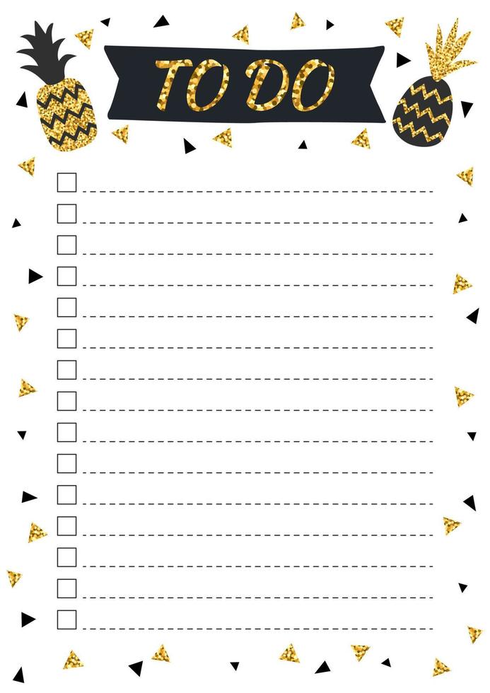 Creative to do list with gold glitter pineapples in scandinavian style. Stylish fashion organizer and schedule, black and gold color. Planner template for print, wedding, school. Vector illustration.