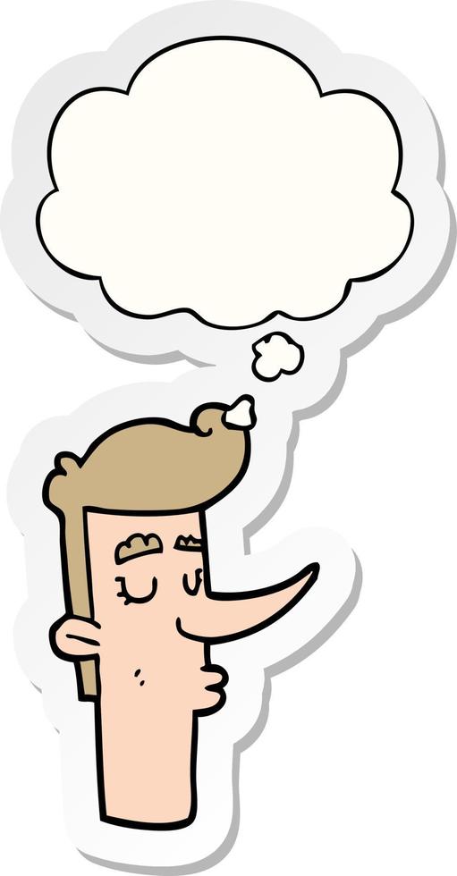 cartoon arrogant man and thought bubble as a printed sticker vector