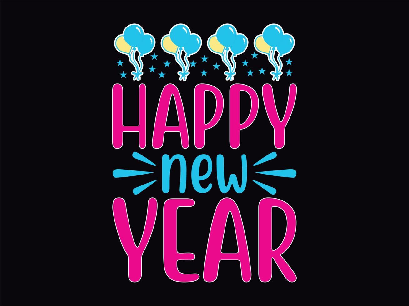 Happy new year t-shirt design file vector