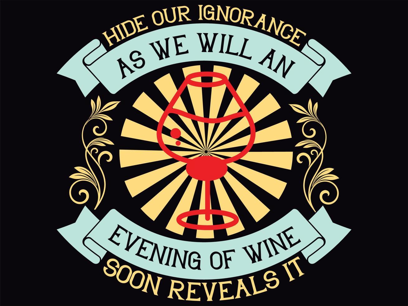Wine t-shirt design vector file