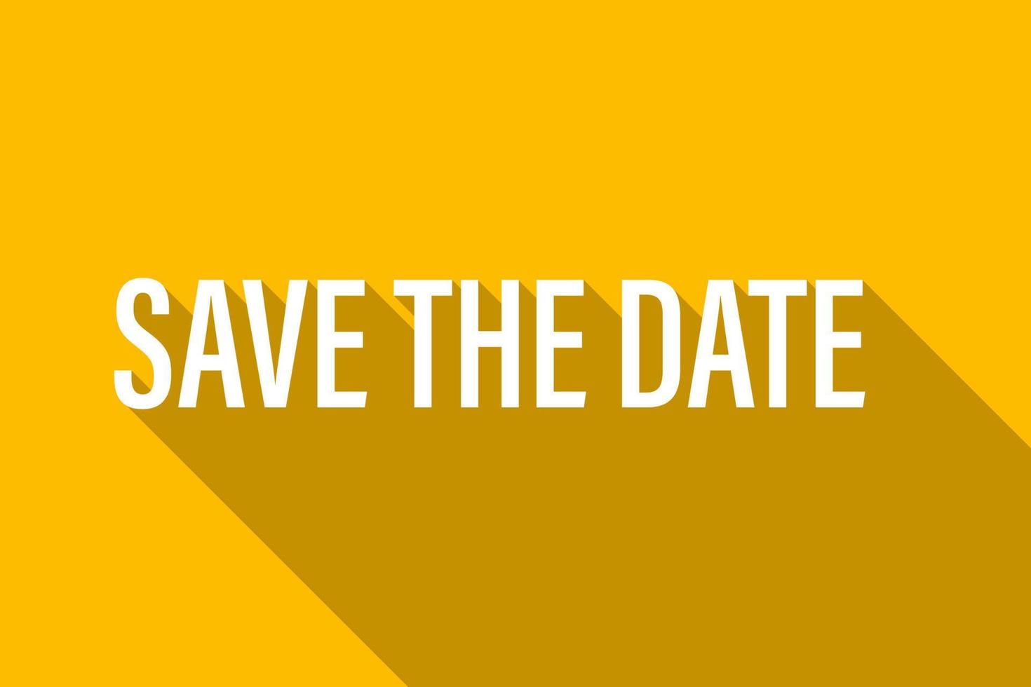 Save the date with long shadow text on yellow background with copy space for business, marketing, flyers, banners, presentations and posters. vector illustration